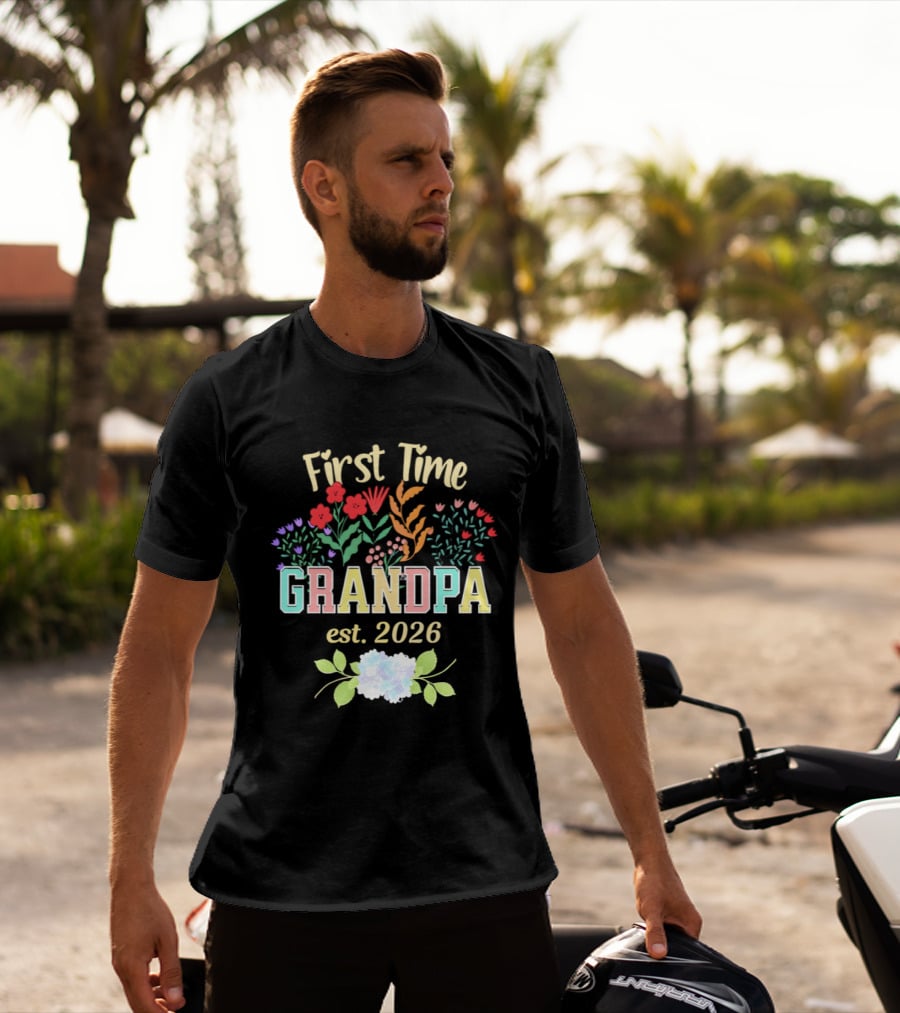 First Time Grandpa Est 2026 Floral Flowers And Leaves T-Shirt