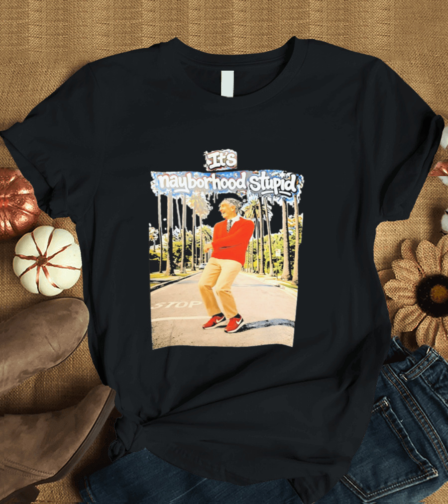 Mister Rogers Primitive Skateboarding It's Nayborhood Stupid T-Shirt