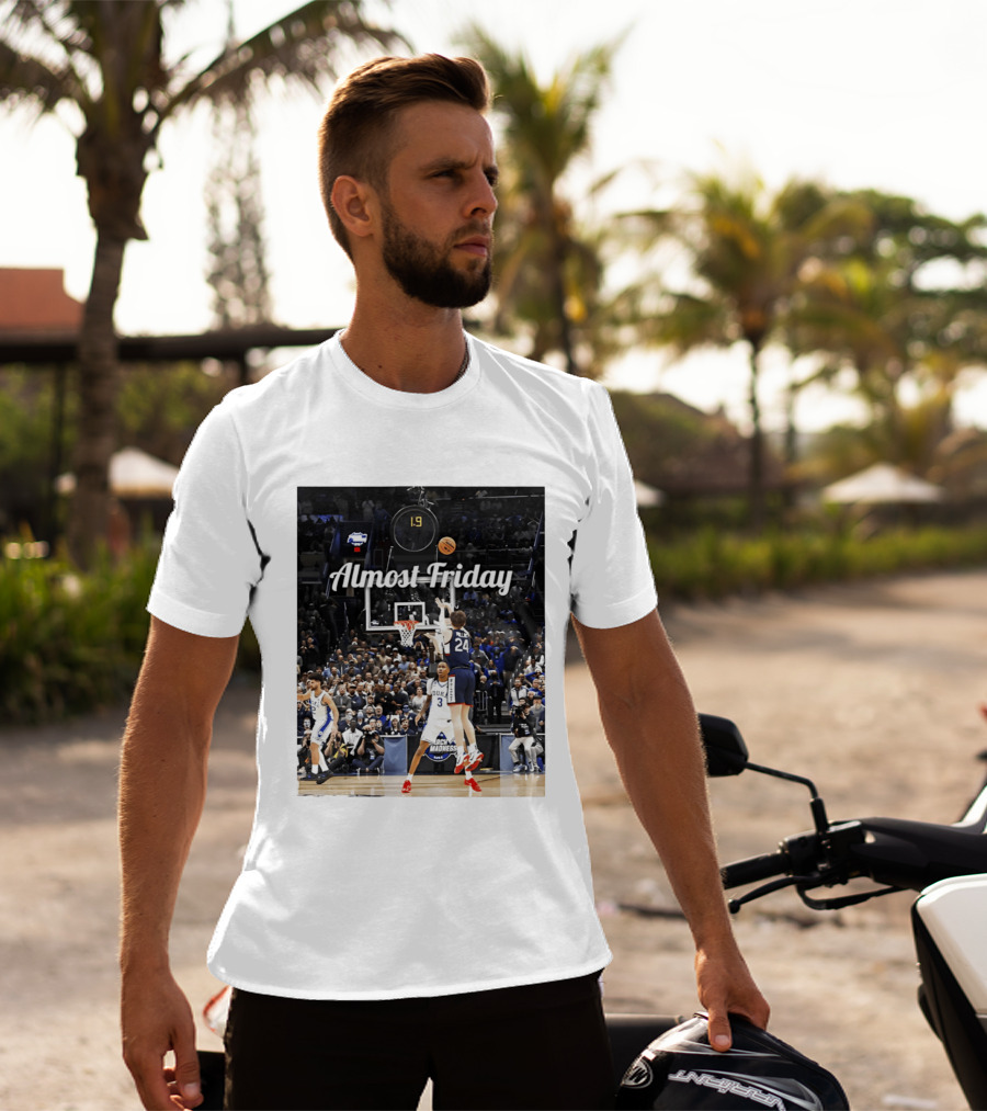 Almost Friday March Madness Basketball Buzzer Beater 2026 T-Shirt
