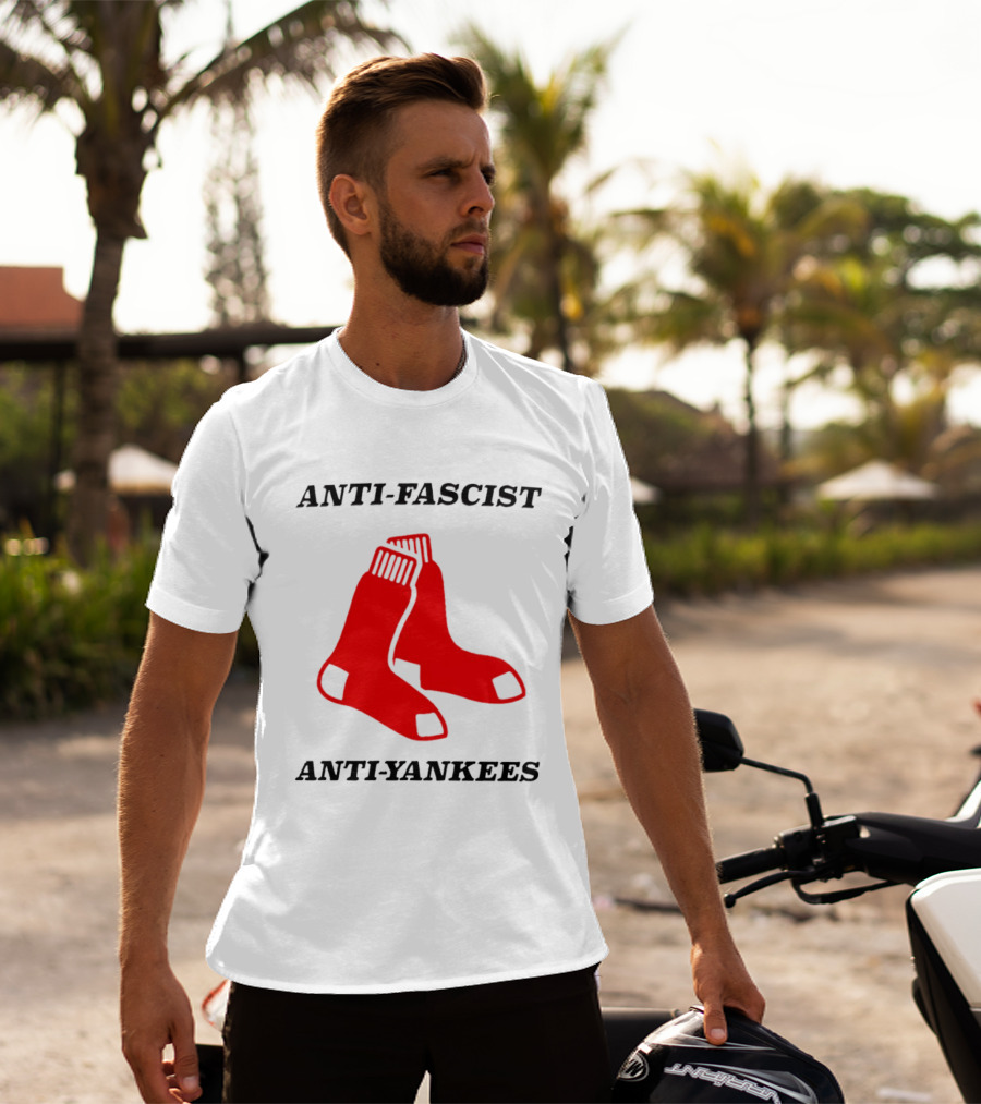 Anti Fascist Anti Yankees Red Socks T-Shirt