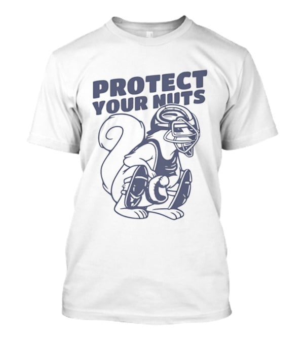 Protect Your Nuts Squirrel Catcher Mom Baseball T-Shirt