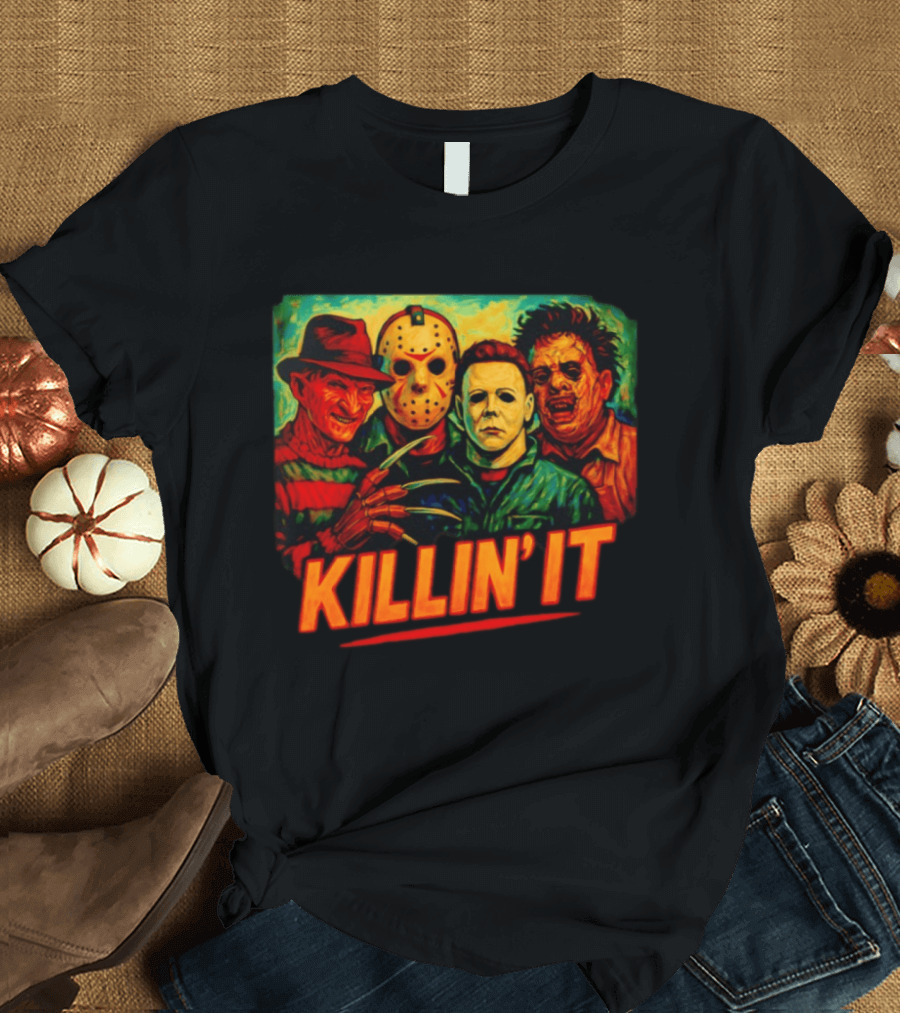 Killin' It Freddy Jason Michael Leatherface Horror Movie Characters T-Shirt
