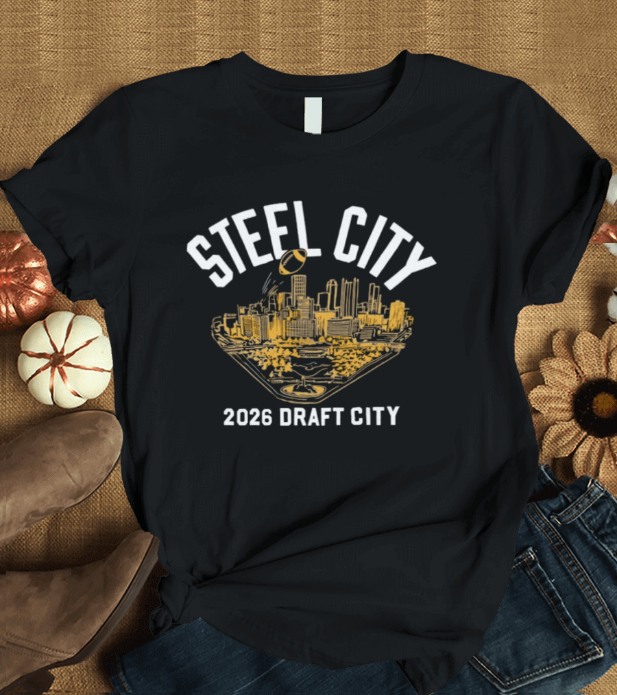 Steel City 2026 Draft City Pittsburgh Skyline Football T-Shirt