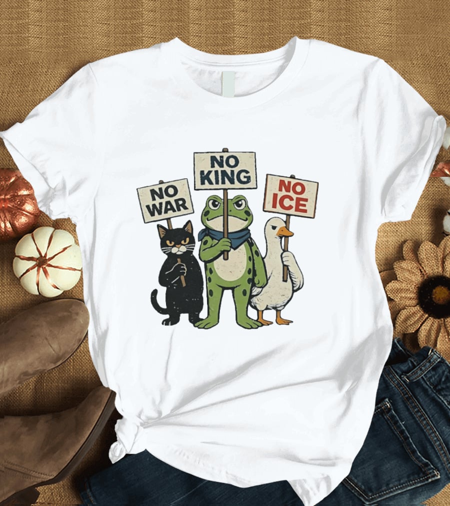 Black Cat Holing No War Frog Holding No King And Goose Holding No ICE Sign T-Shirt