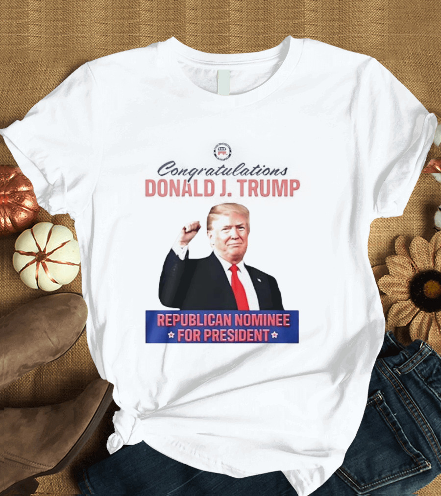 Donald J Trump Republican Nominee For President Conservatives T-Shirt