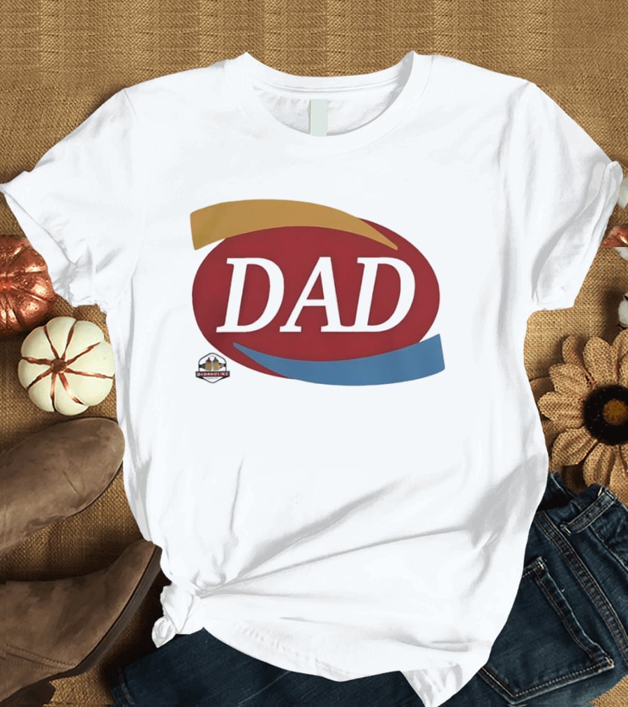 Dadaholiks Dad T-Shirt