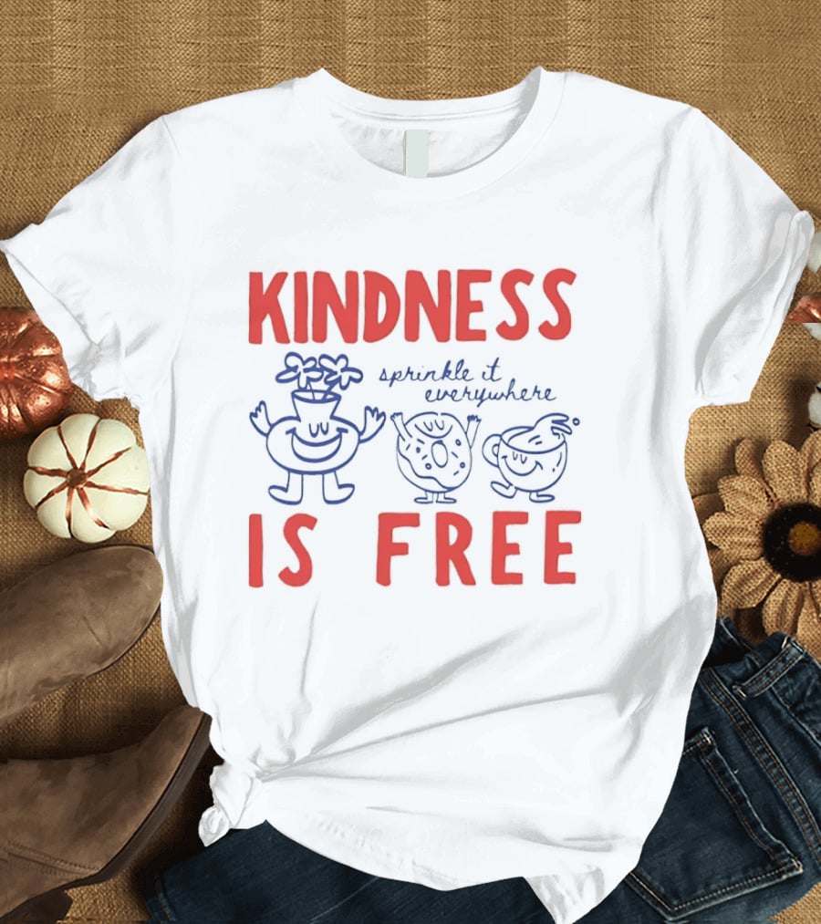 Kindness Is Free Sprinkle It Everywhere Donut Flower Vase Teacup T-Shirt
