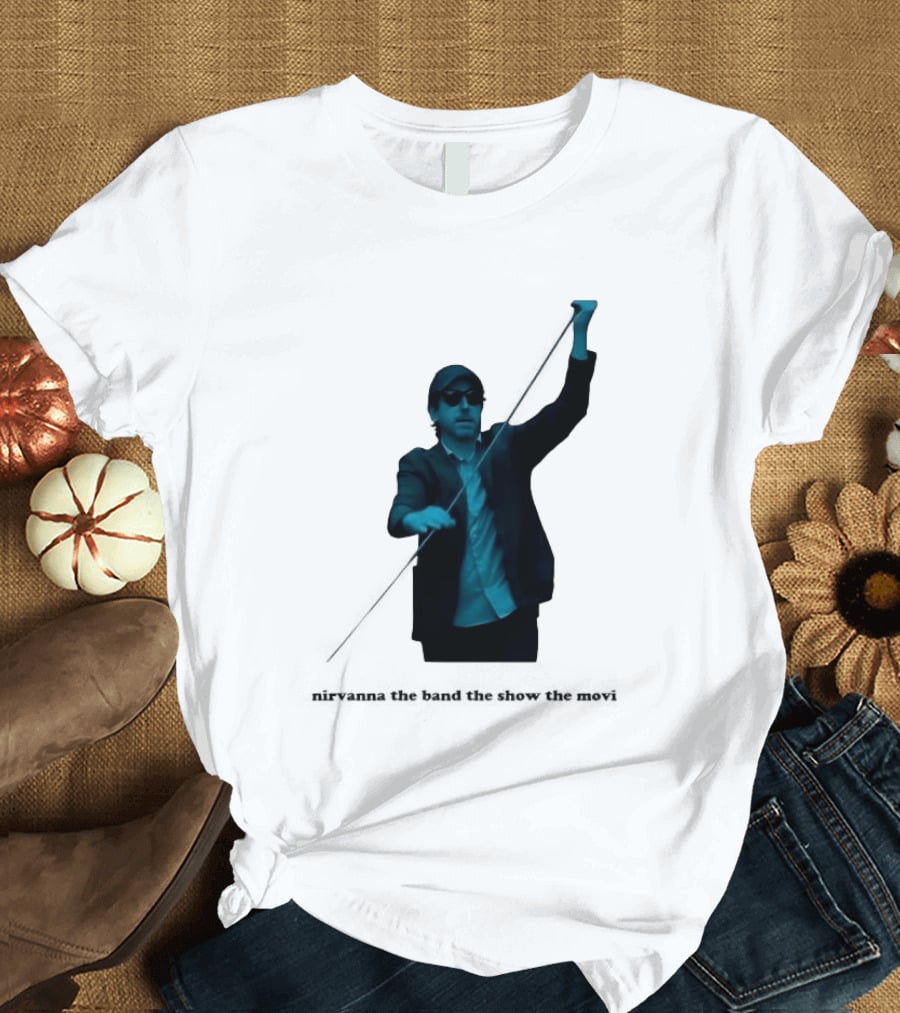 Nirvanna The Band The Show The Movie Iconic Pose T-Shirt