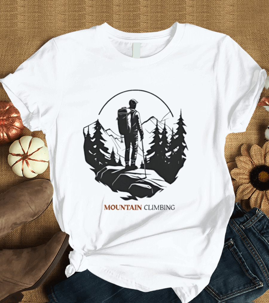 Mountain Climbing Adventure Climber On Cliff Overlooking Mountain And Forest T-Shirt