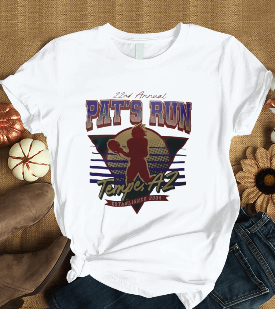 22nd Annual Pat's Run Tempe AZ Football Legacy Established 2004 T-Shirt