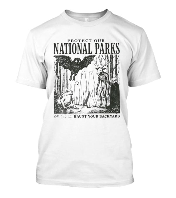 Protect Our National Parks Mothman Bigfoot Ghost Deer Cryptid Horror Characters T-Shirt
