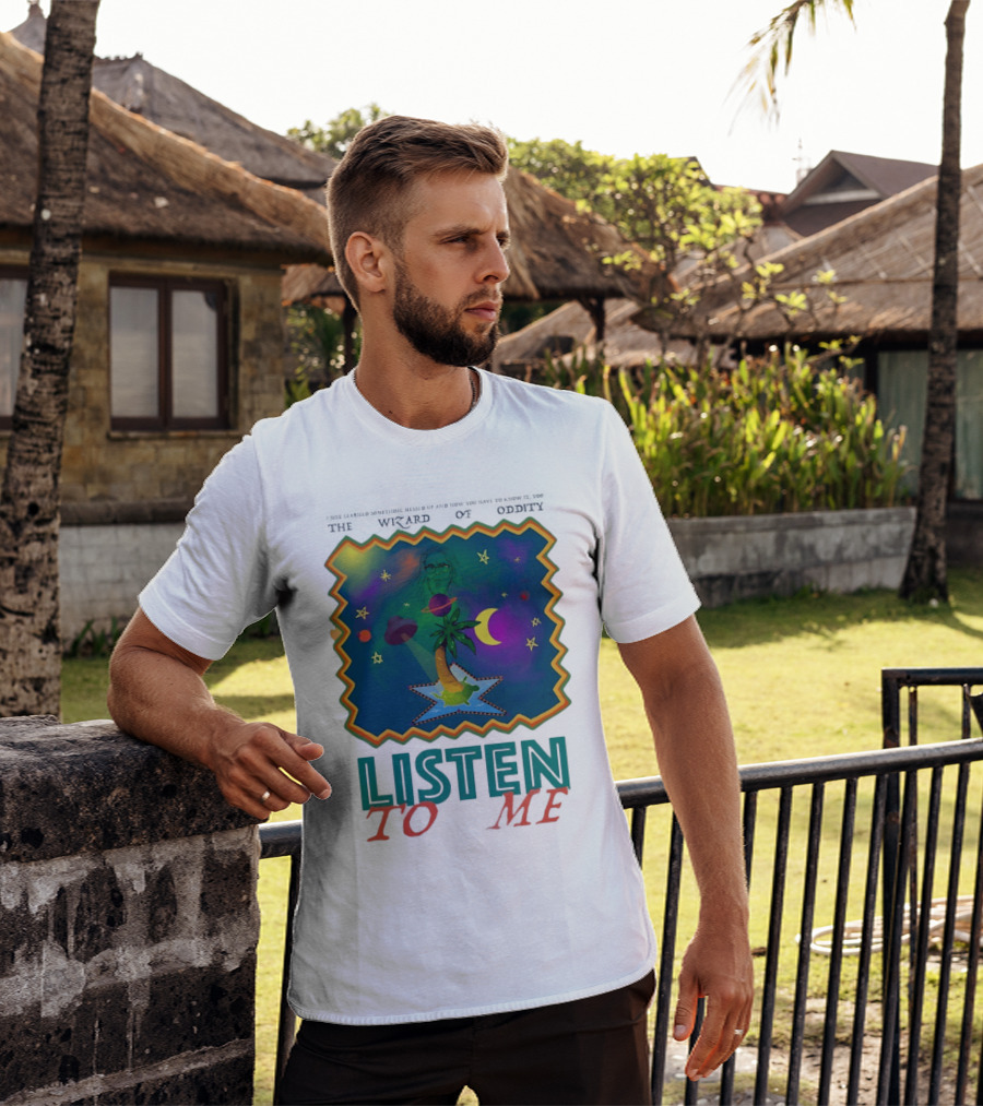 The Wizard Of Oddity Listen To Me Cosmic Tropical Dreamscape T-Shirt