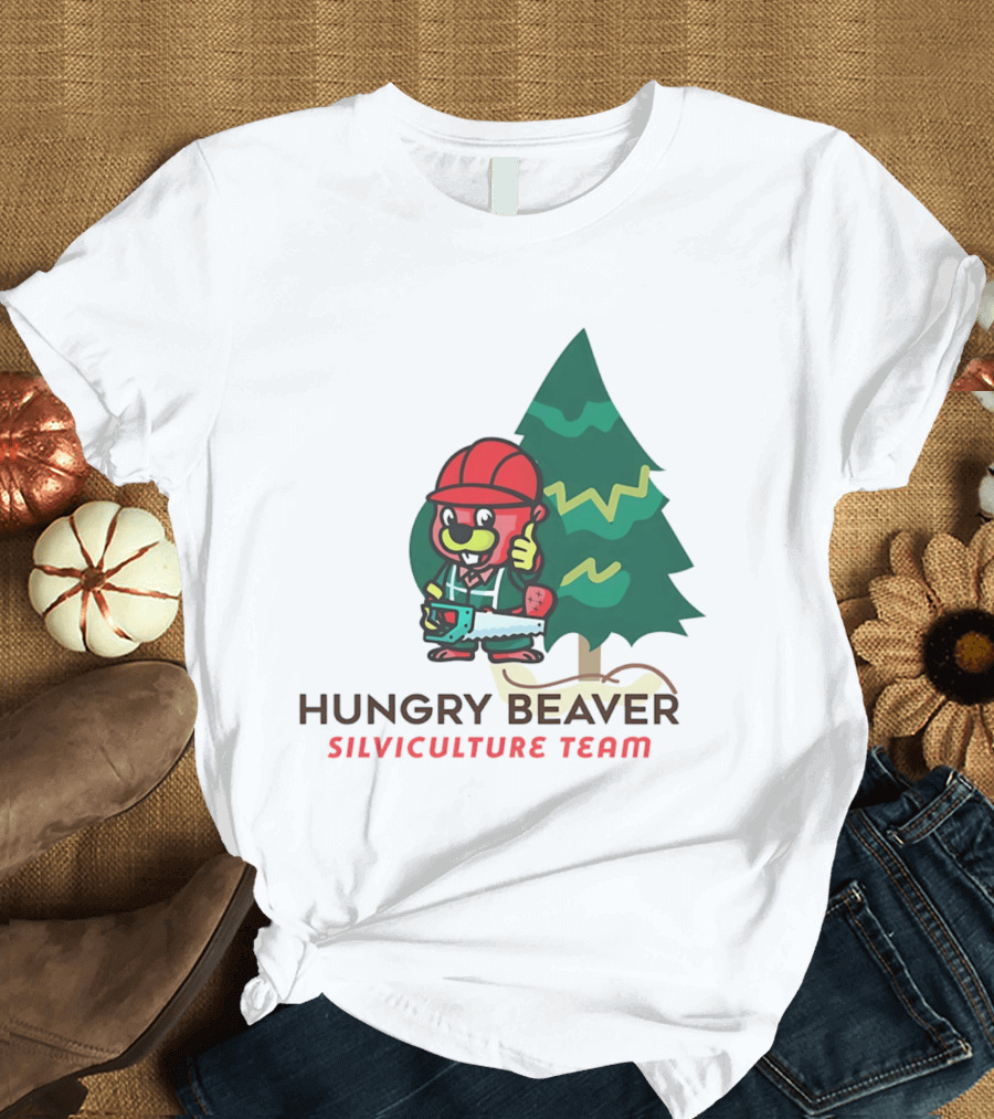 Hungry Beaver Silviculture Team Chainsaw And Tree T-Shirt