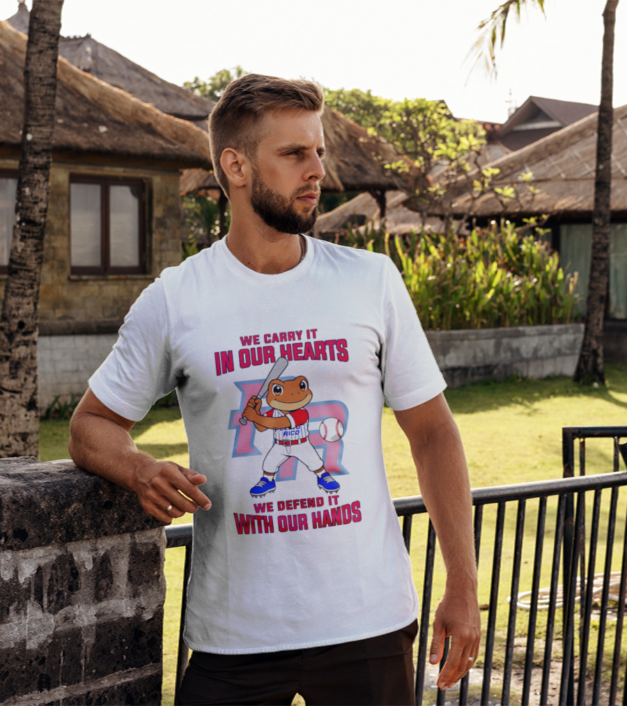 Puerto Rico We Carry It In Our Hearts We Defend It With Our Hands Baseball Frog Player T-Shirt