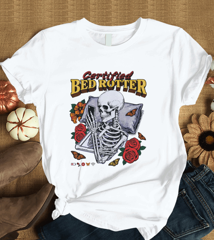 Certified Bed Rotter Skeleton Smartphone Butterfly Rose T-Shirt