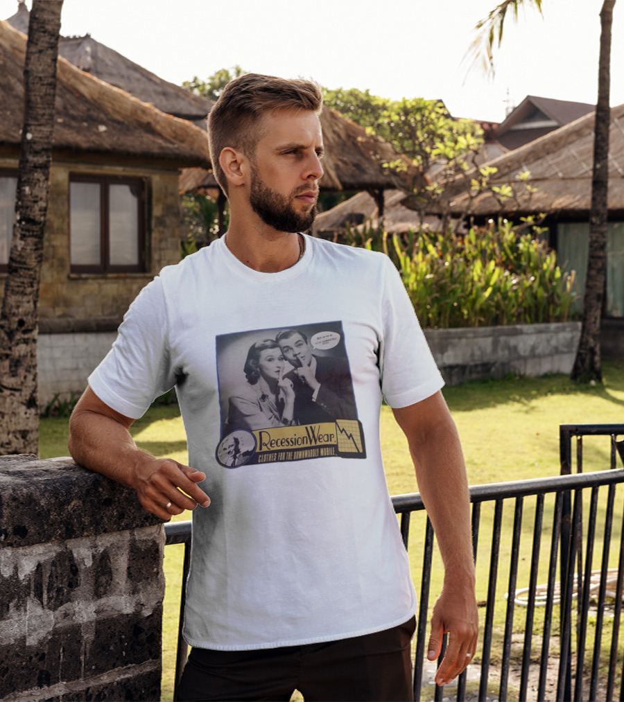 RecessionWear Clothes For The Downwardly Mobile SHHHH Now Completely Done Financial Sarcasm T-Shirt