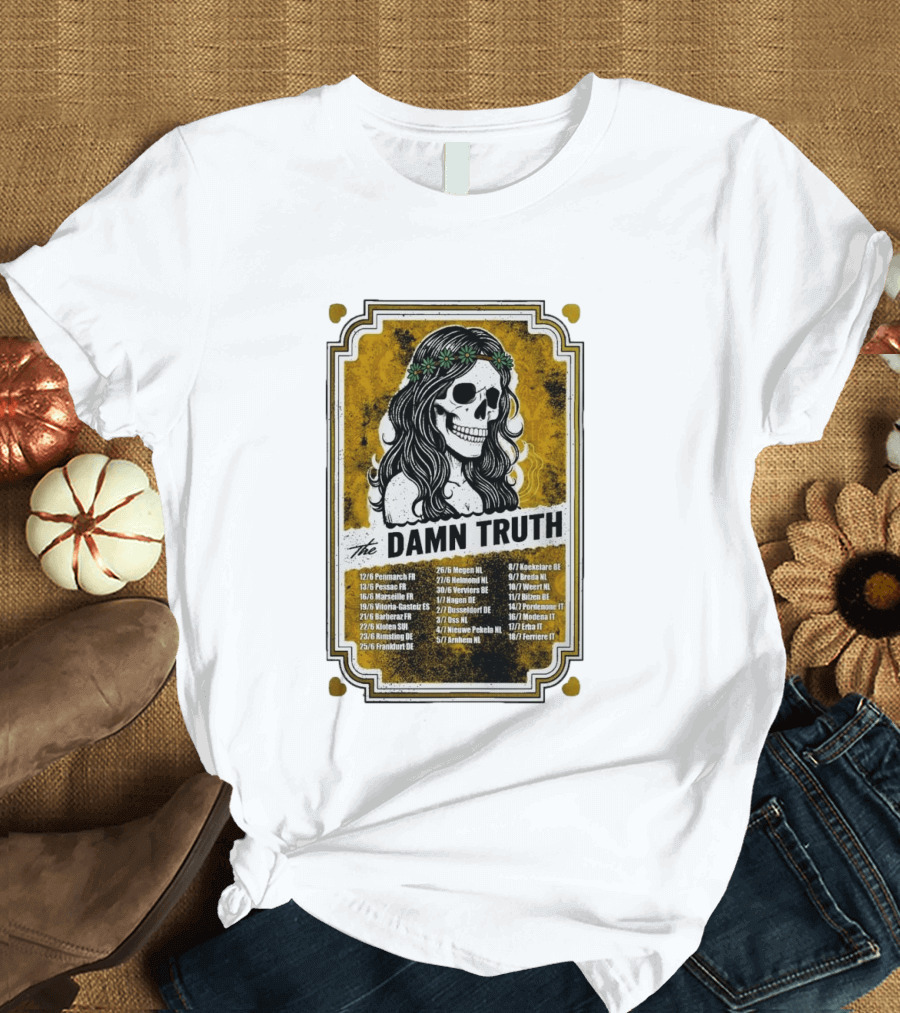 The Damn Truth 2026 European Tour Skull Art Dates France Germany Italy Belgium Netherlands T-Shirt