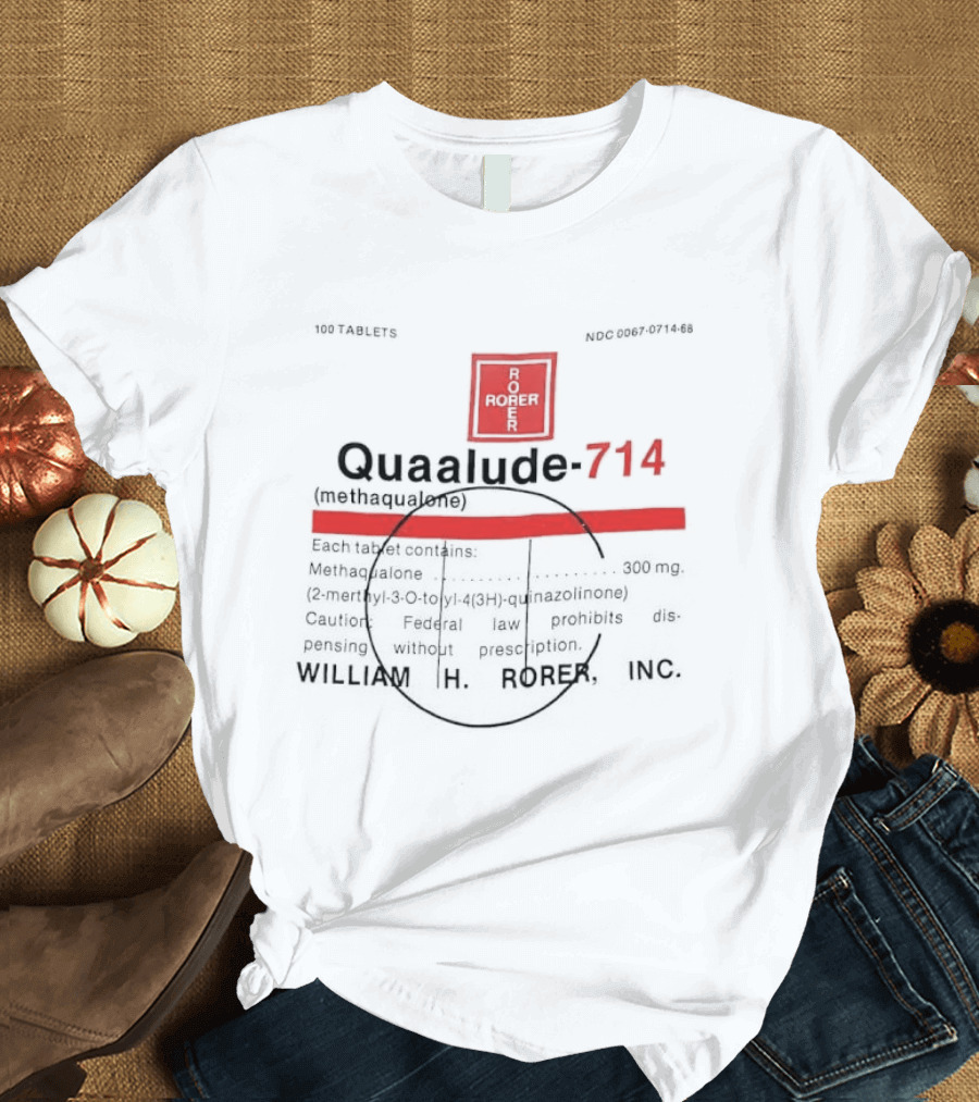 Quaalude 714 Methaqualone Medicine Warning Label Text With Rorer T-Shirt