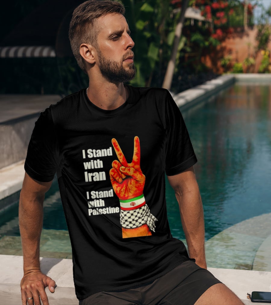 Peace Hand Sign I Stand With Iran I Stand With Palestine T-Shirt