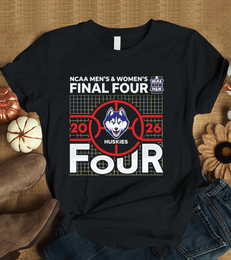 NCAA Men's & Women's Final Four 2026 Huskies Basketball T-Shirt
