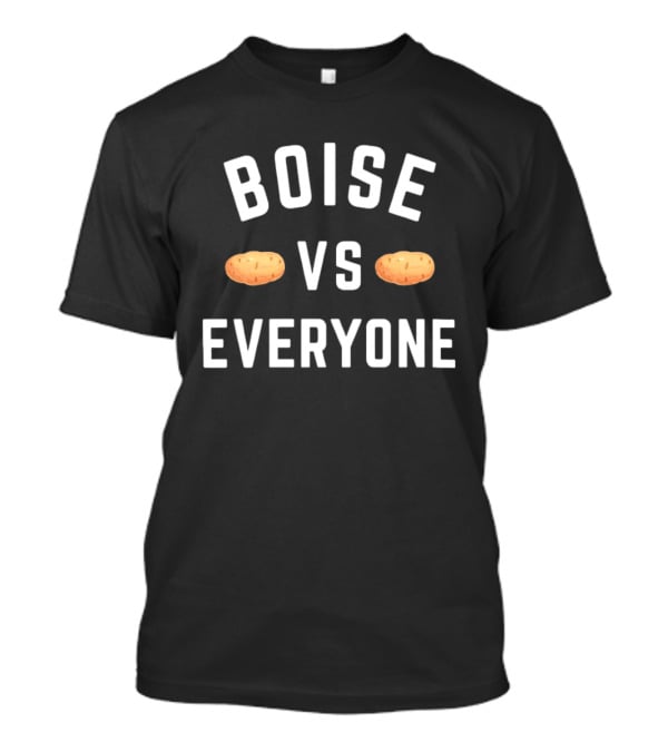 Boise Vs Everyone Potato T-Shirt