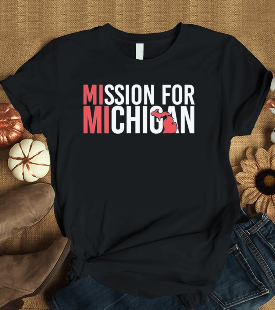 MISSION FOR MICHIGAN MI State T-Shirt