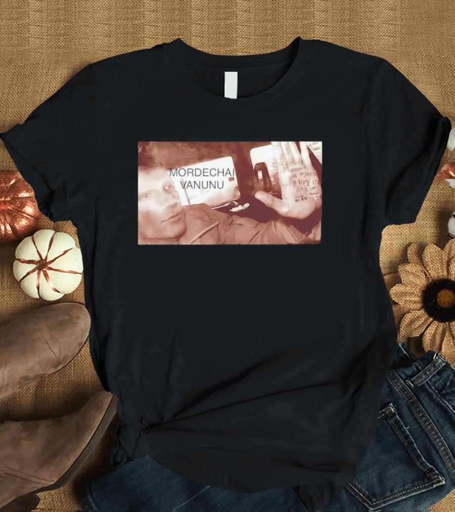 Mordechai Vanunu Kidnapped Rome 1986 Protest Message T-Shirt