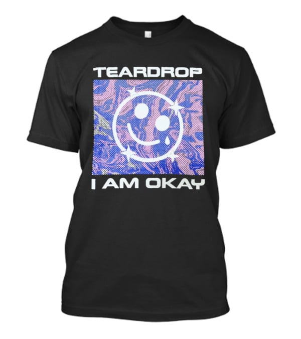 TEARDROP I AM OKAY Smiley Face Camo Pink Blue T-Shirt