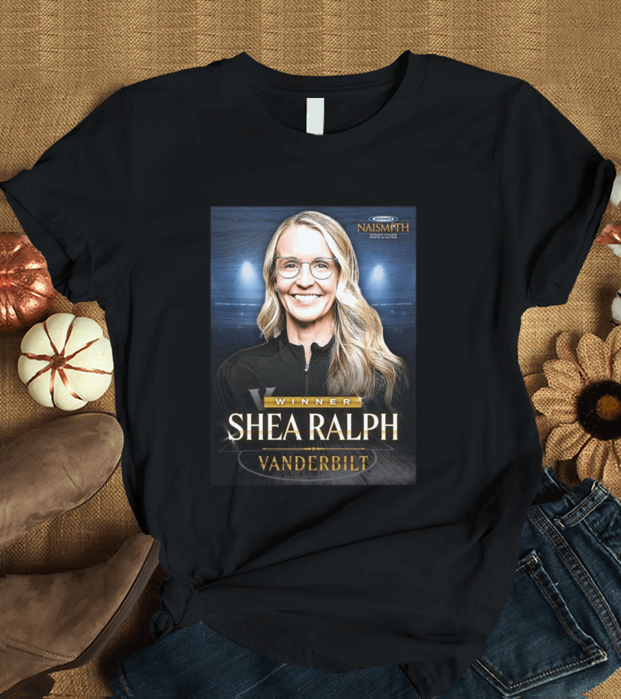 Vanderbilt Winner Shea Ralph Naismith Coach Of The Year T-Shirt