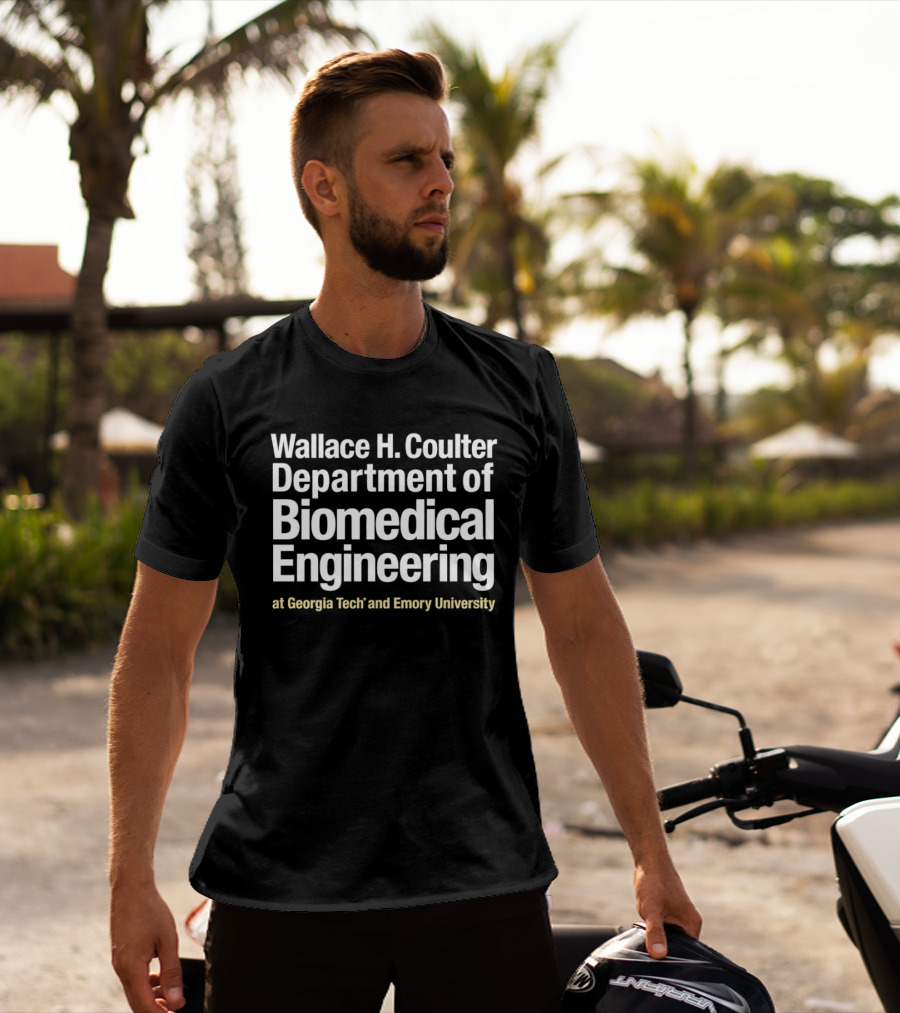 Wallace H Coulter Department Of Biomedical Engineering Georgia Tech Emory University T-Shirt