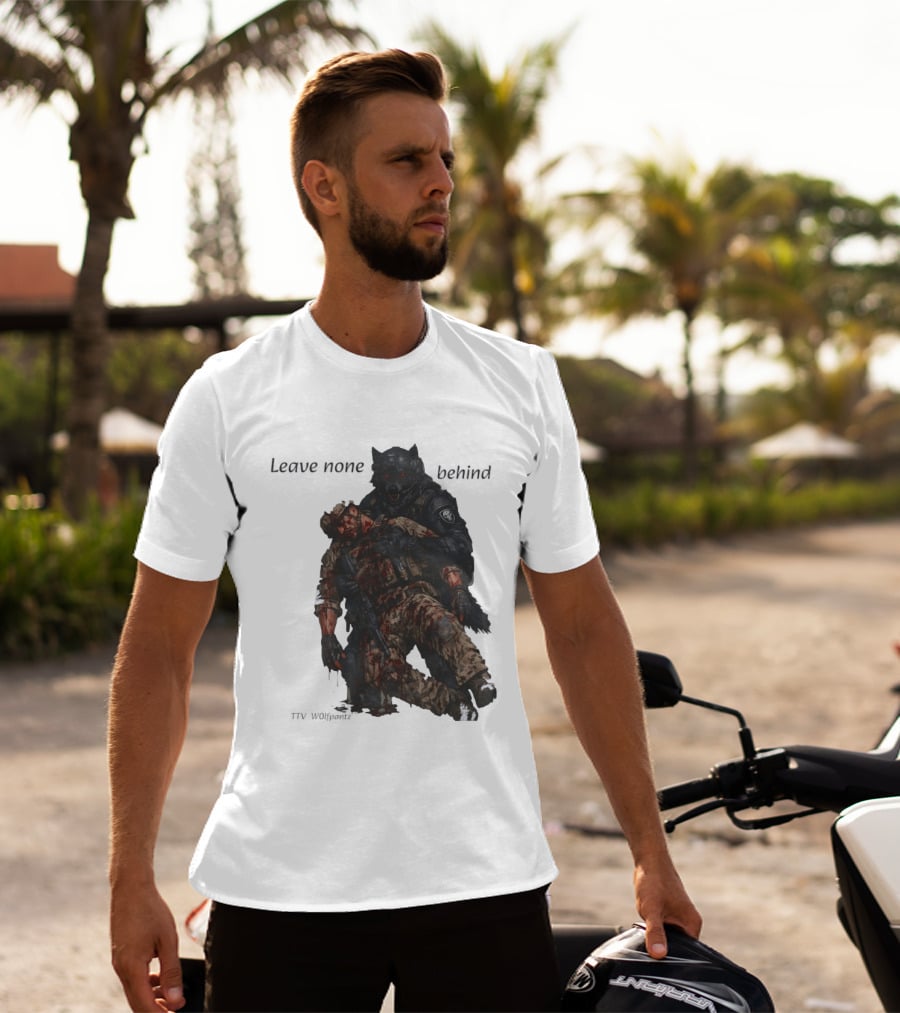 Leave None Behind Wolf And Veteran Military Support T-Shirt