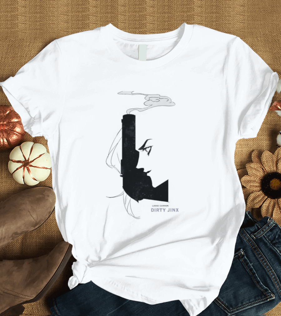 Loose Cannon Dirty Jinx League Of Legends T-Shirt