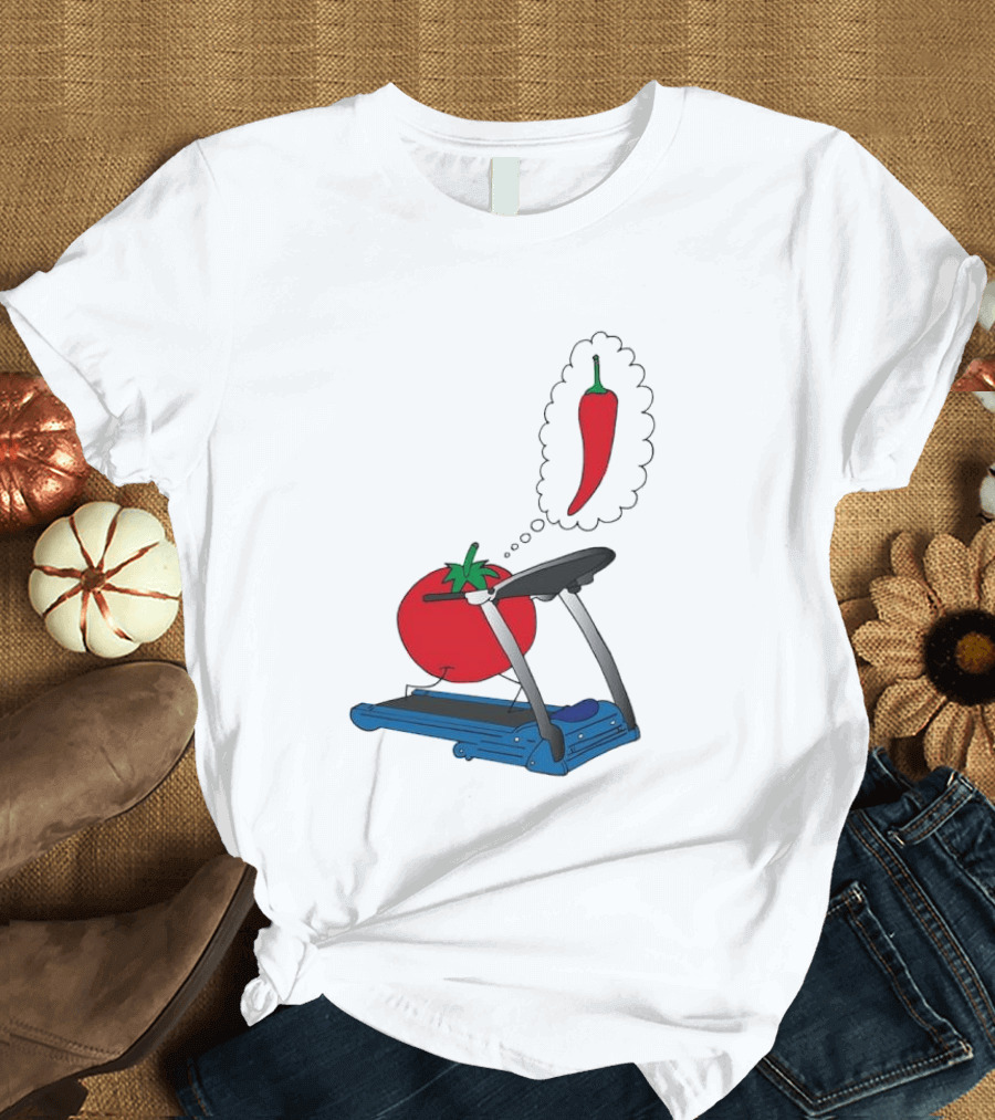 Tomato Dreaming Of Chili On Treadmill Funny Food Meme T-Shirt