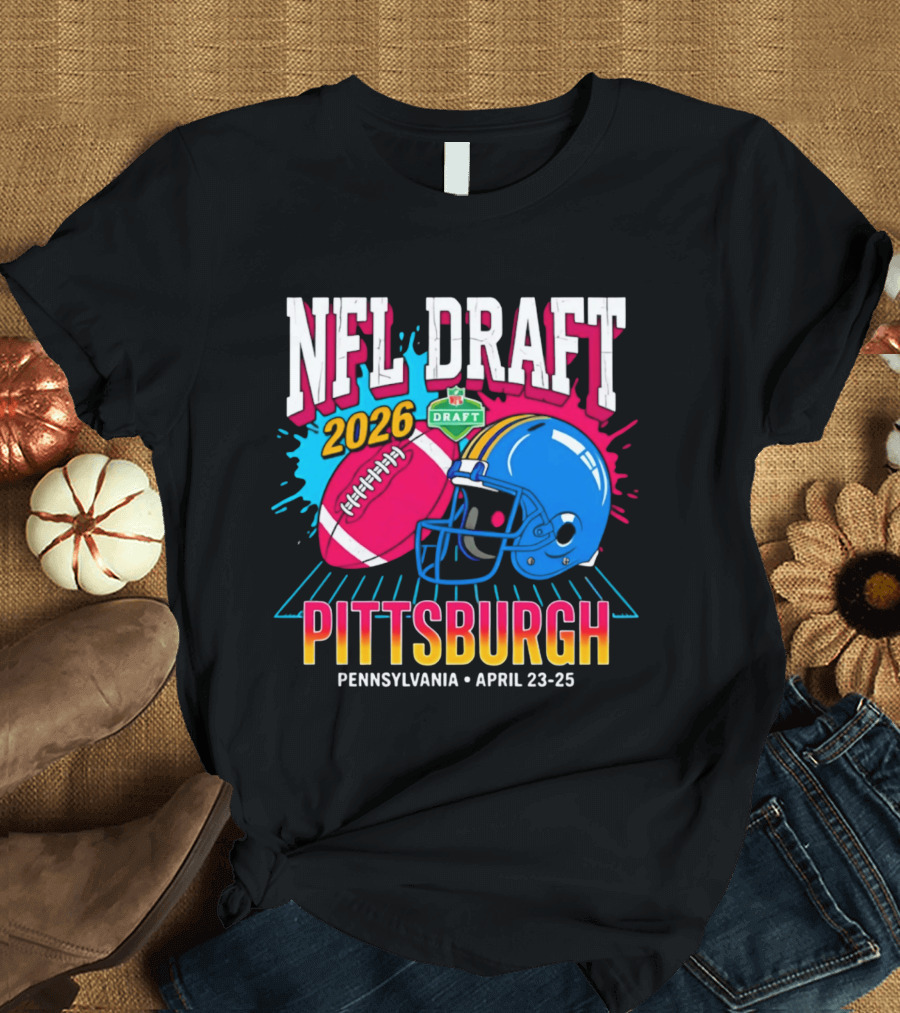 NFL Draft 2026 Pittsburgh Pennsylvania April 23 25 Football Helmet T-Shirt
