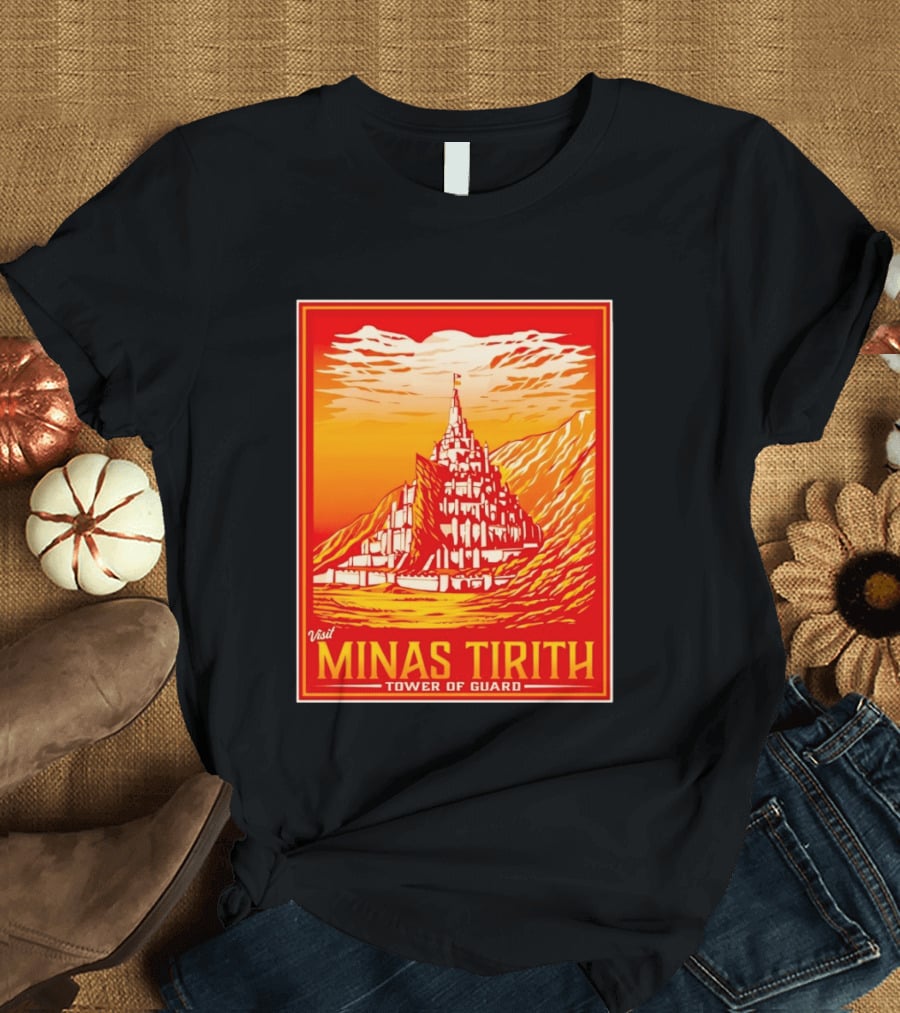 Visit Minas Tirith Tower Of Guard Fantasy Travel Middle Earth T-Shirt