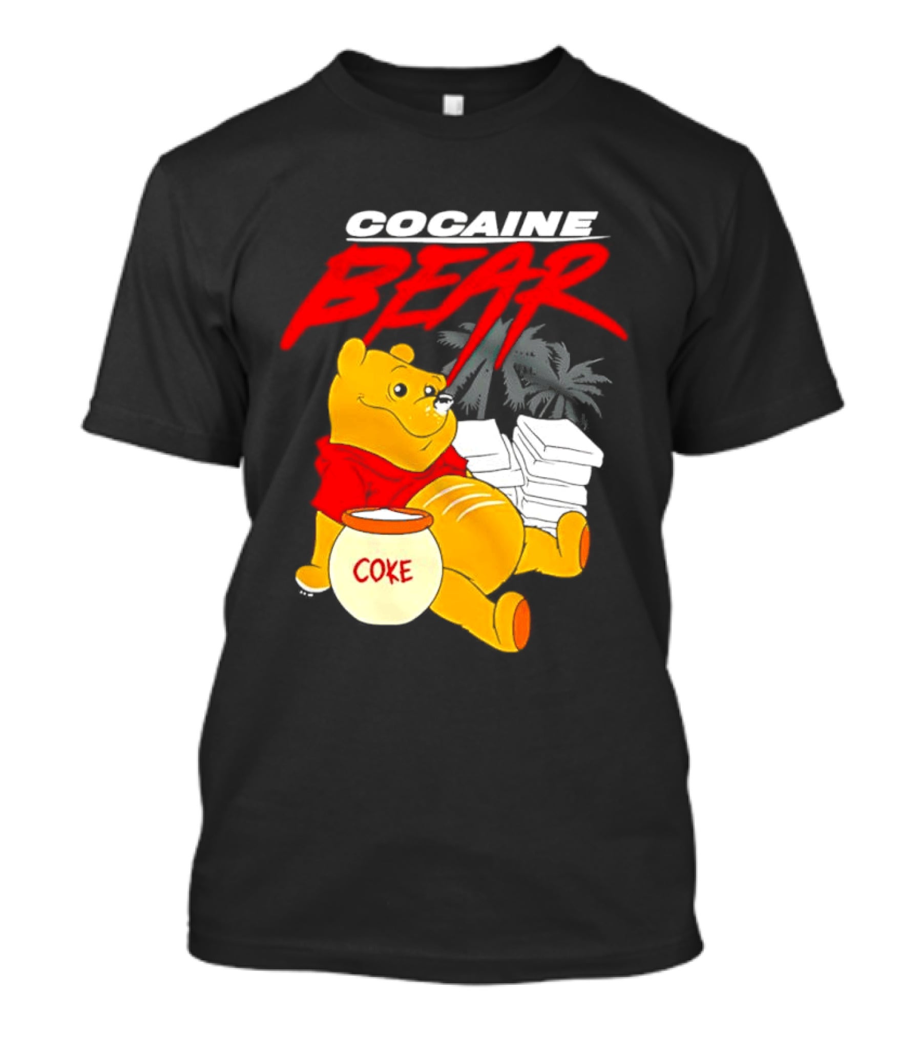 Winnie The Pooh Cocaine Bear Coke Honey Pot T-Shirt