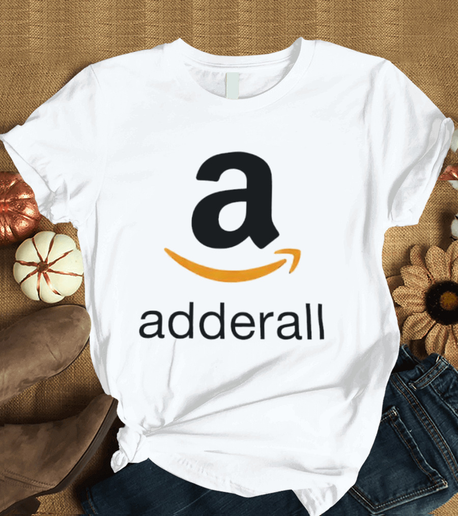 Adderall Amazon T-Shirt