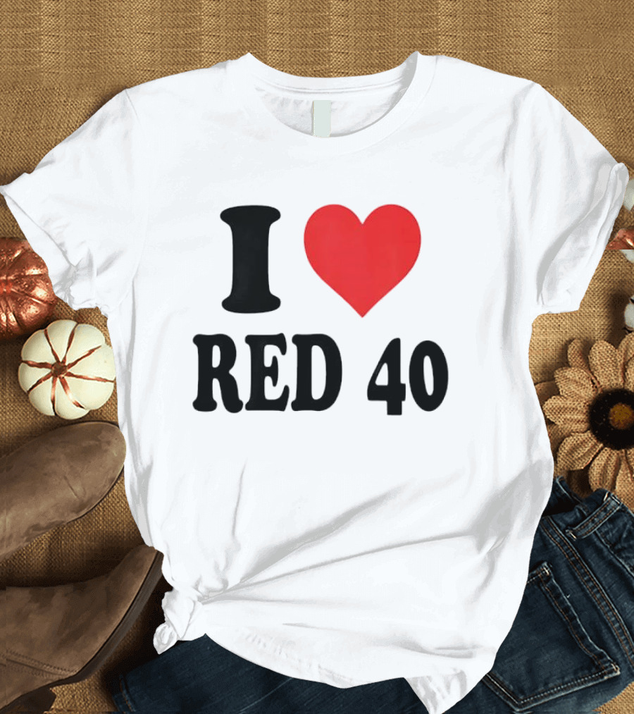 I Heart Red 40 T-Shirt