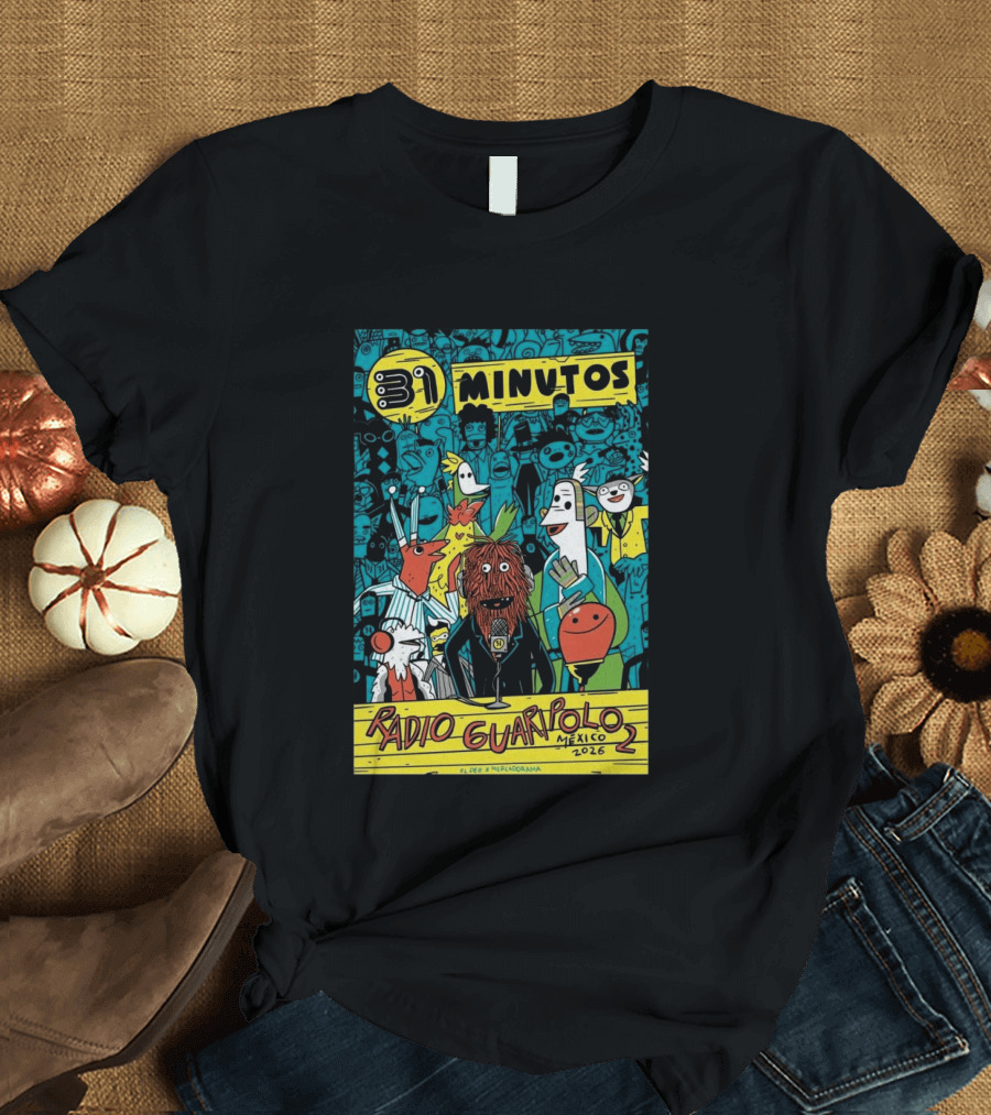 31 Minutos Radio Guaripolo Mexico 2026 Tour Characters Crowd Scene T-Shirt