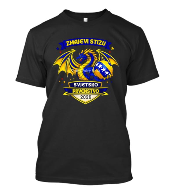Zmajevi Stižu Svjetsko Prvenstvo 2026 Bosnian Soccer T-Shirt