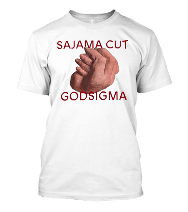 Sajama Cut Godsigma Hands T-Shirt