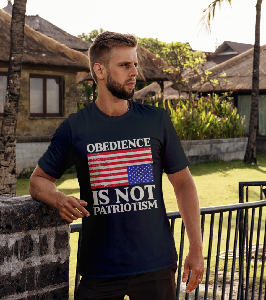Obedience Is Not Patriotism Distressed Upside Down American Flag T-Shirt