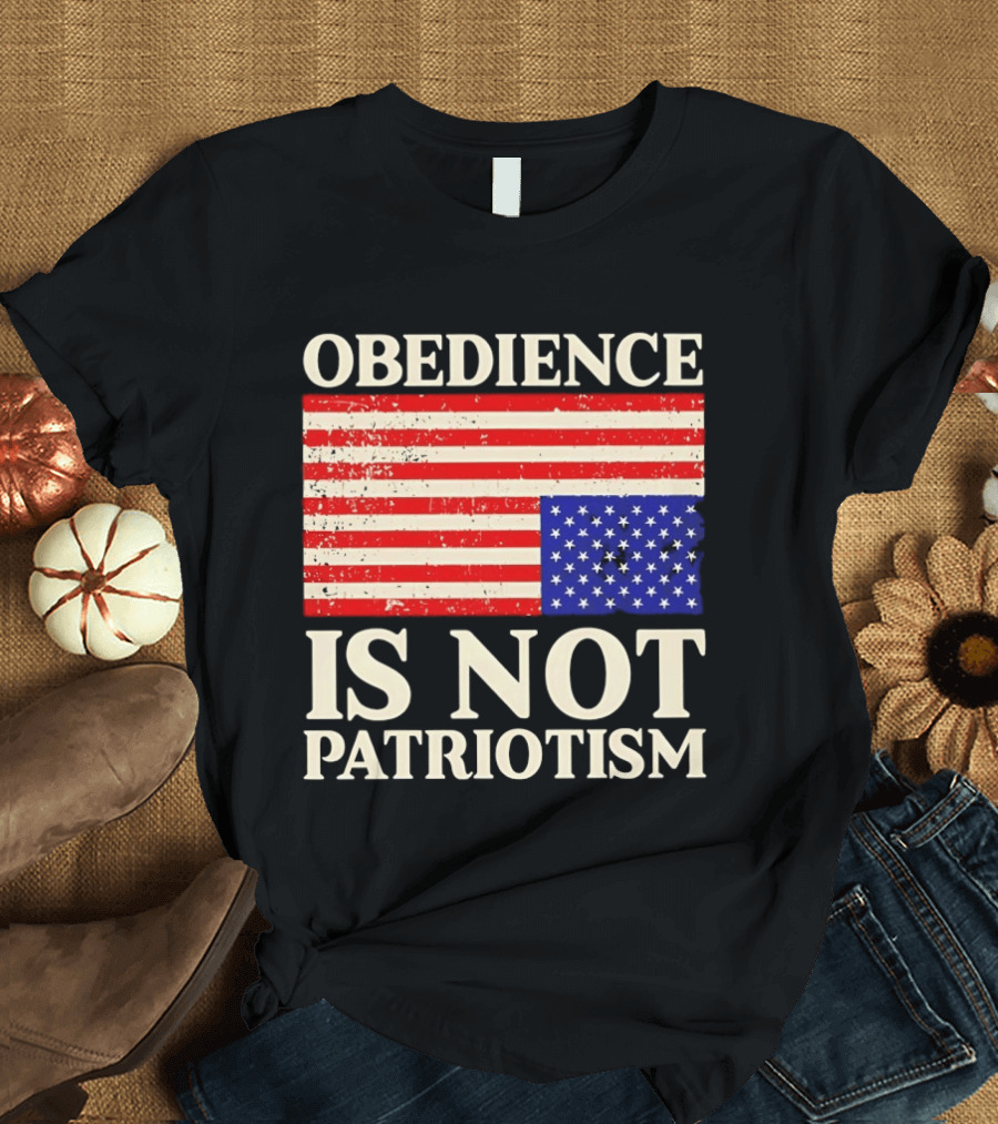 Obedience Is Not Patriotism Distressed Upside Down American Flag T-Shirt