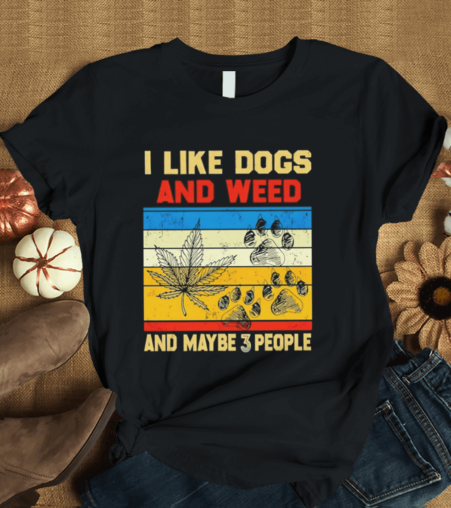I Like Dogs And Weed And Maybe 3 People Vintage Stripes Cannabis Leaf Paw Print T-Shirt