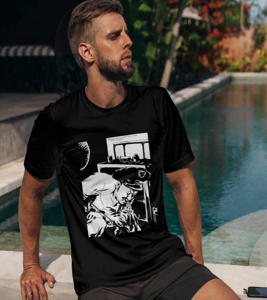 Blood And Sperm All Over The Place T-Shirt