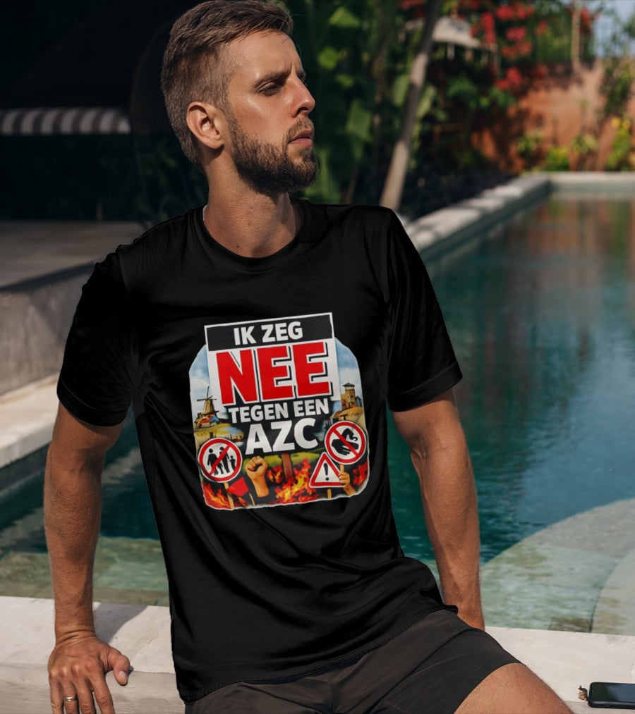 Ik Zeg Nee Tegen Een AZC Protest Visual With Dutch Signs T-Shirt
