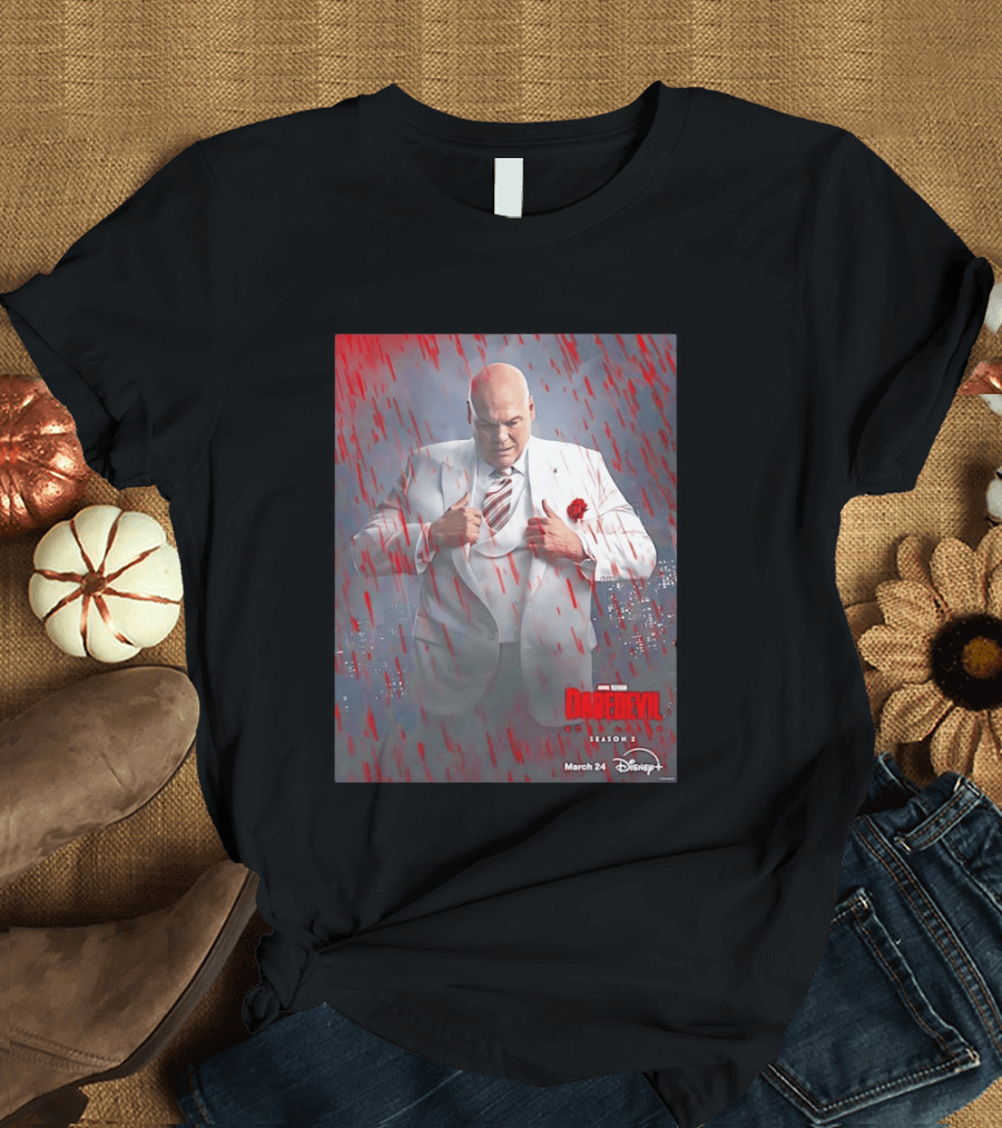 Marvel Studios Daredevil Born Again Season 2 Kingpin March 24 Disney Plus T-Shirt