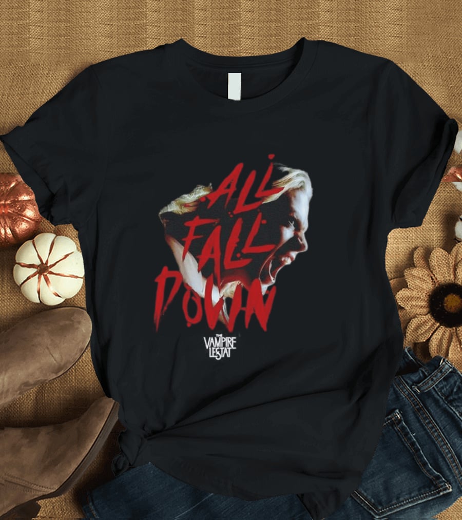 All Fall Down The Vampire Lestat T-Shirt