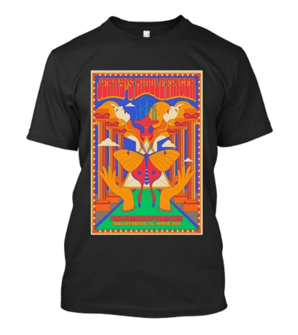 Jerry's Middle Finger The Fremont Theater San Luis Obispo CA May 15 2026 Psychedelic With Column And Faces T-Shirt