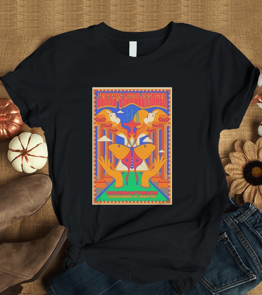 Jerry's Middle Finger The Fremont Theater San Luis Obispo CA May 15 2026 Psychedelic With Column And Faces T-Shirt